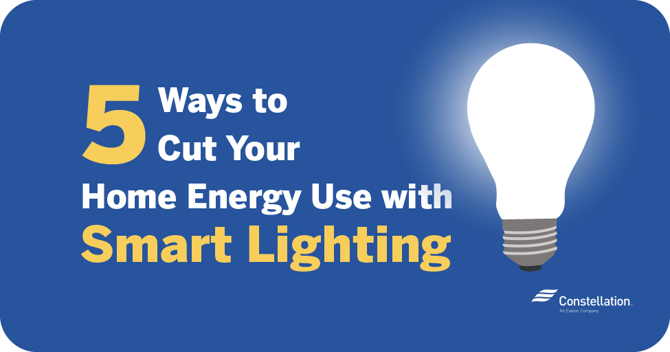 5 Ways to Cut Your Home Energy Use with Smart Lighting.