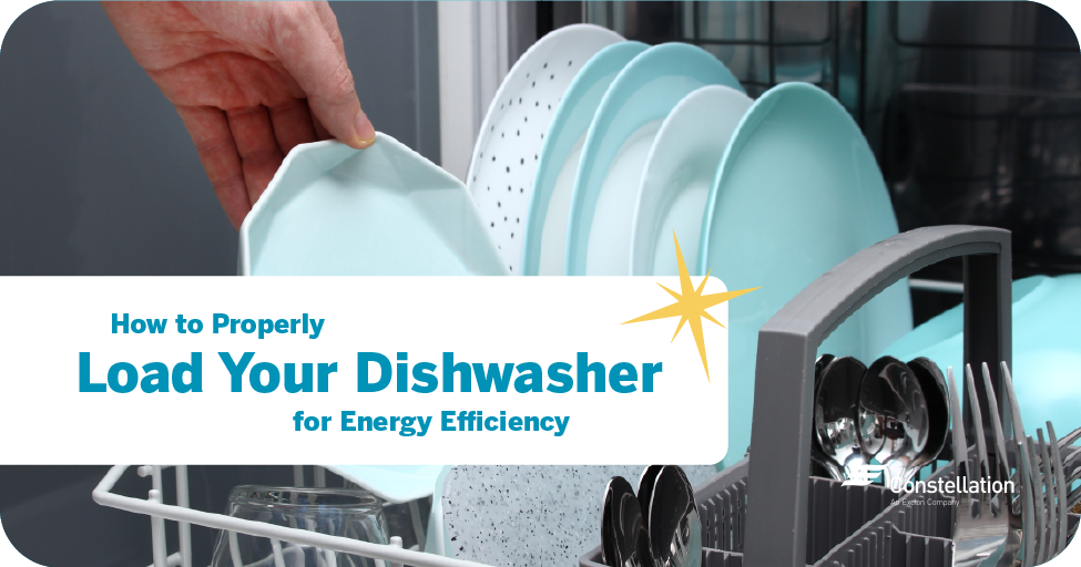 How to Load Your Dishwasher for Energy Efficiency Constellation