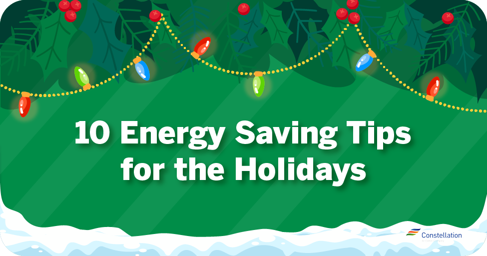 10 Energy Saving Tips for the Holidays