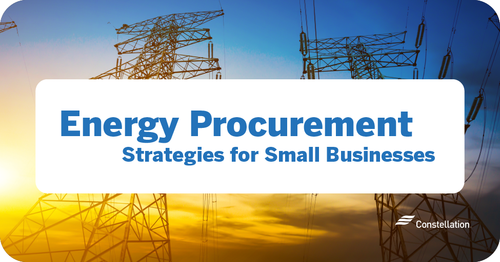 Energy procurement strategies for small businesses