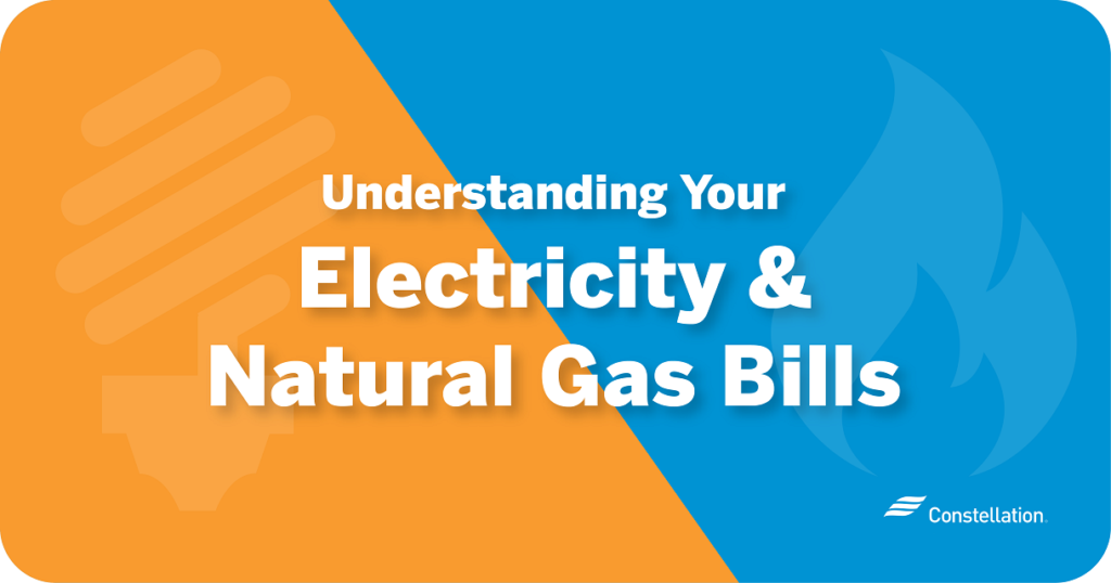 Understanding your electricity & natural gas billsUnderstanding your electricity & natural gas bills