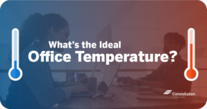 What's the Ideal Office Temperature? | Constellation