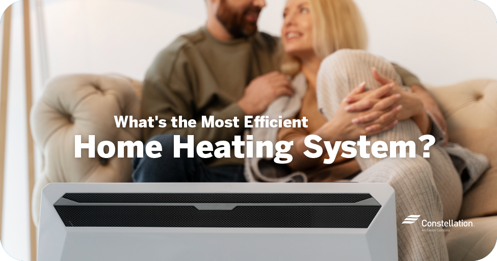What’s the most efficient home heating system?
