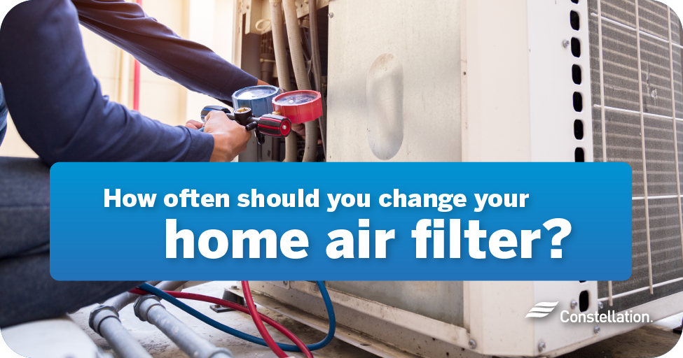 How often to change home air filter?