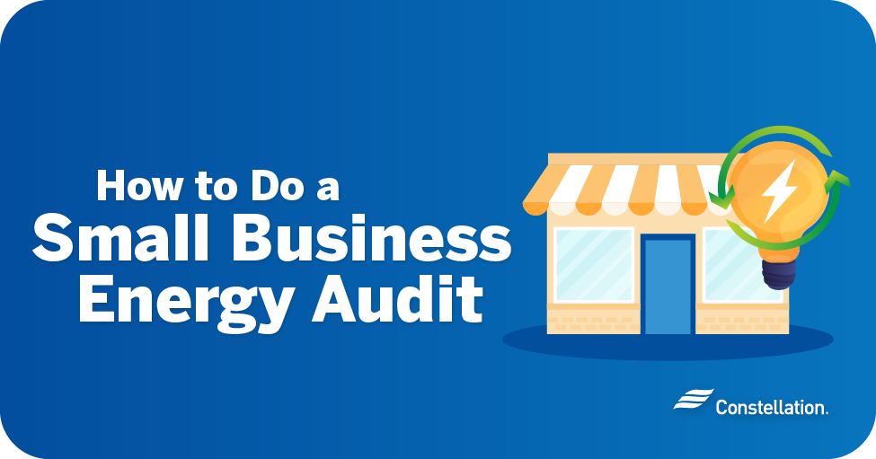 How to do a small business energy audit.