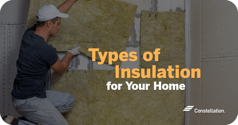 Types of Insulation for Your Home | Constellation