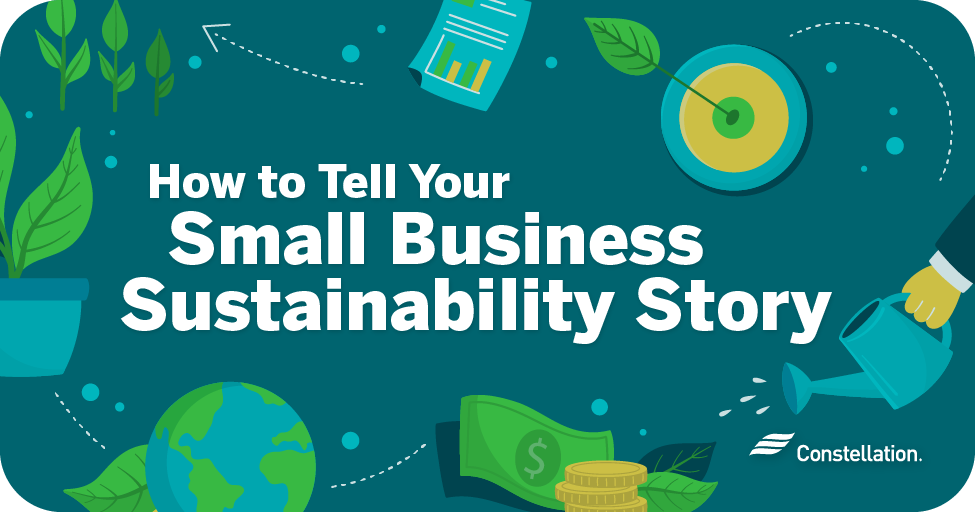 How to tell your small business sustainability story.
