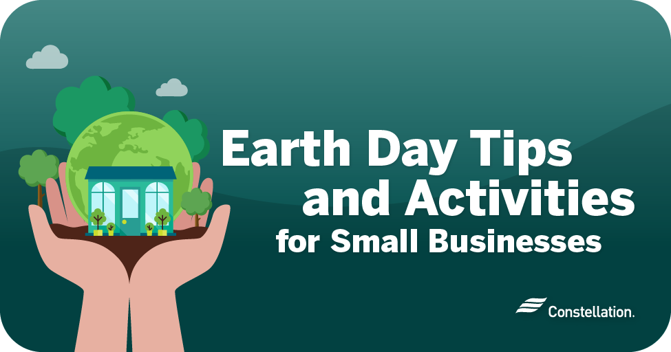 Earth day tips and activities for small businesses.