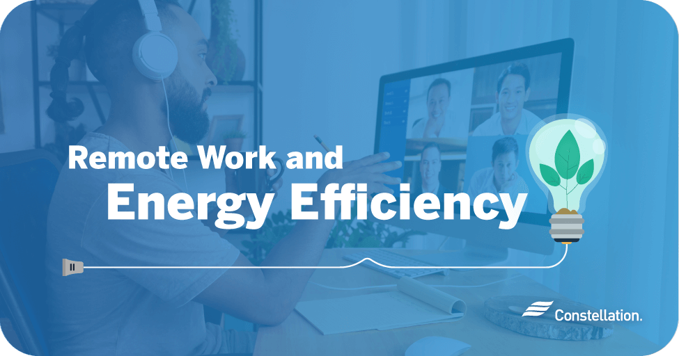 Remote work and energy efficiency.